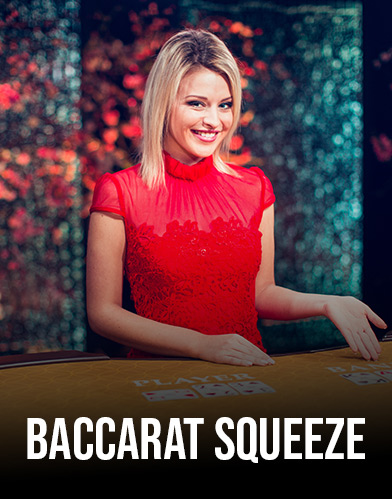 Baccarat Squeeze