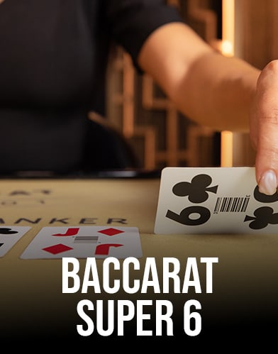 Baccarat Super 6