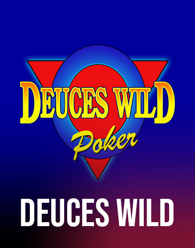 Deuces Wild