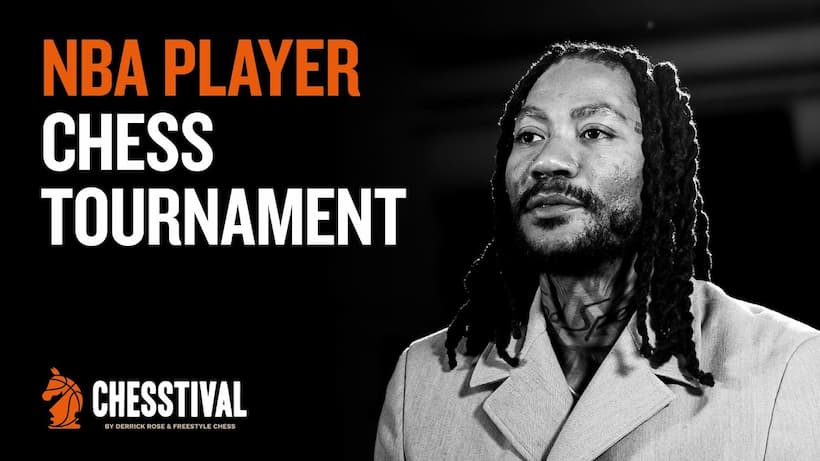 Former league MVP Derrick Rose has partnered with Freestyle Chess to create Chesstival